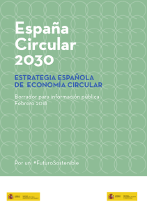 Espa&ntilde;a Circular 2030: Borrador Estrategia Econom&iacute;a Circular