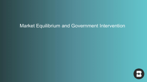 Market Equilibrium & Government Intervention