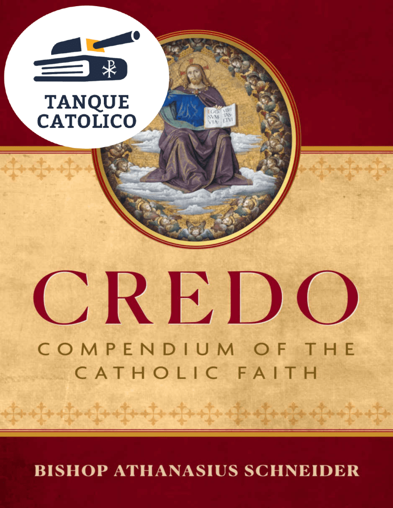 Credo: Compendium of the Catholic Faith by Bishop Schneider