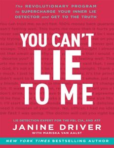 You Can't Lie to Me: Lie Detection Techniques