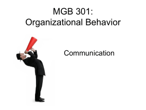Organizational Behavior: Communication Channels & Networks