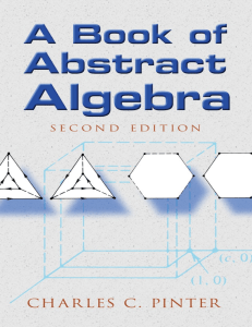 A Book of Abstract Algebra - Second Edition by Charles C. Pinter
