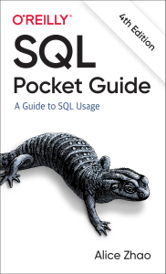 SQL Pocket Guide: A Guide to SQL Usage - 4th Edition by Alice Zhao