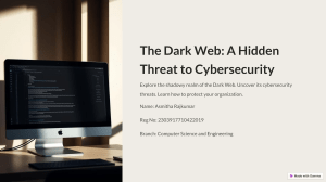 Dark Web Cybersecurity Threats: A Presentation