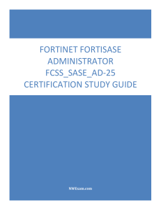 FortiSASE Administrator FCSS_SASE_AD-25 Certification Study Guide