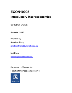 ECON10003 Introductory Macroeconomics Subject Guide - UniMelb 2025