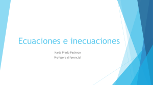 Ecuaciones e inecuaciones: Soluci&oacute;n de ecuaciones y desigualdades