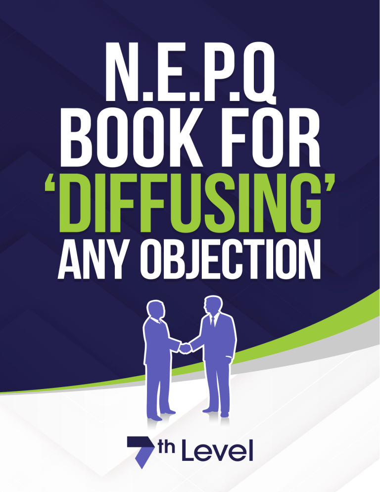 N.E.P.Q. Sales Book: Diffusing Objections & Overcoming Concerns
