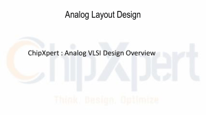Analog VLSI Design Overview: CMOS, Layout, and Simulation