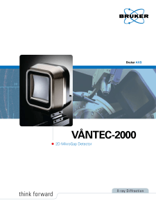 Bruker V&Aring;NTEC-2000: 2D MikroGap Detector for XRD