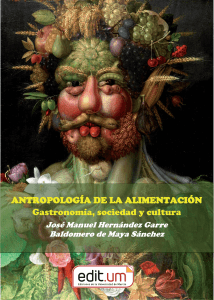 Antropolog&iacute;a de la Alimentaci&oacute;n: Gastronom&iacute;a, Sociedad y Cultura