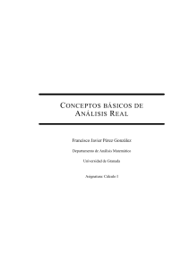 An&aacute;lisis Real B&aacute;sico: N&uacute;meros, Sucesiones, Funciones