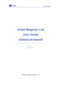 Dobot Magician Lite User Guide (DobotLab-based) - Robotics & Programming