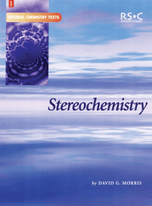 Stereochemistry: A Tutorial Chemistry Text by David G. Morris