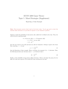 Game Theory: Mixed Strategies & Crime Reporting