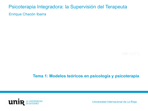 Psicoterapia Integradora: Supervisión y Modelos del Terapeuta