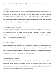 Ensayo San Martin Estrategia Independencia