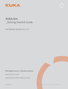 KUKA.Sim Getting Started Guide: Robotics Simulation