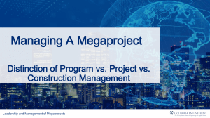 Megaproject Management: Program vs. Project vs. Construction