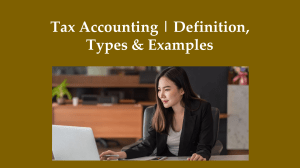 Tax Accounting: Definition, Types, & Examples