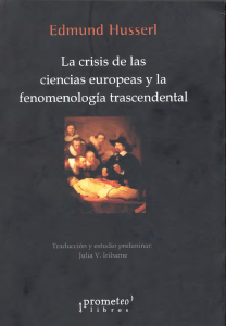 La crisis de las ciencias europeas y la fenomenolog&iacute;a trascendental - Husserl