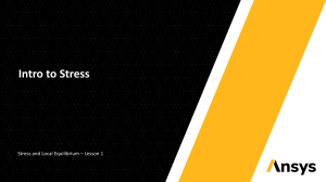 Intro to Stress & Local Equilibrium: Ansys Engineering Lesson