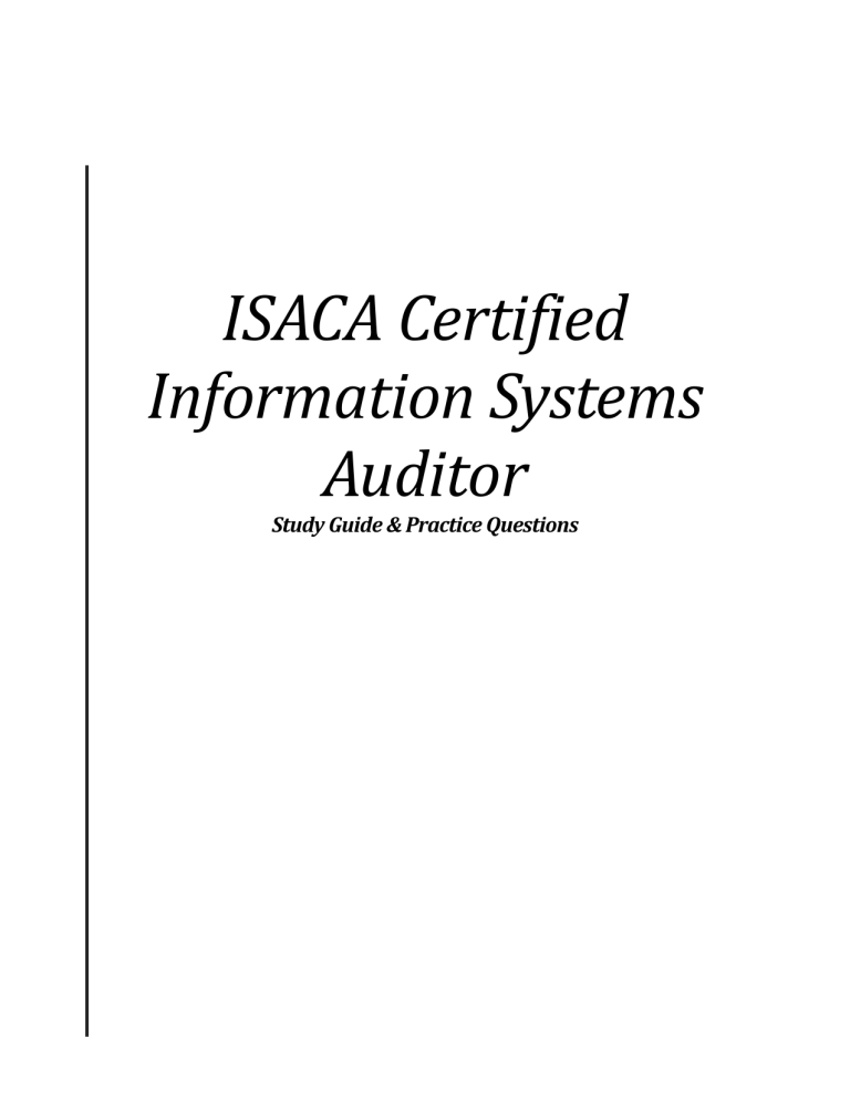 ISACA CISA Study Guide & Practice Questions: Information Systems Auditor