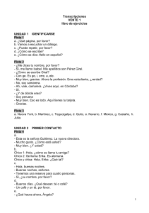 Transcripciones VENTE 1: Libro de ejercicios de espa&ntilde;ol