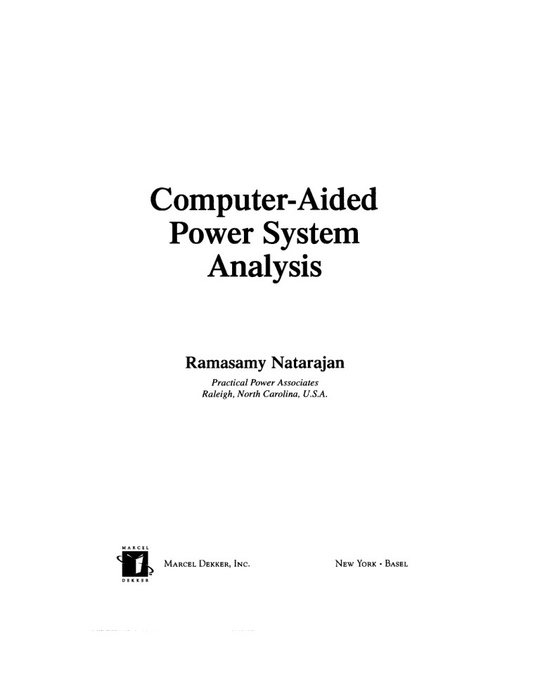 Computer-Aided Power System Analysis: Engineering Reference
