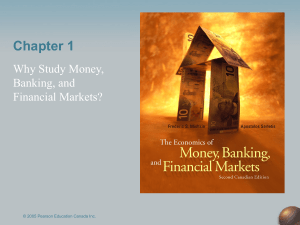 Why Study Money, Banking, & Financial Markets: Economics Chapter 1