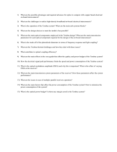 Optics & Electrical Interconnects: Terabus System Design Questions