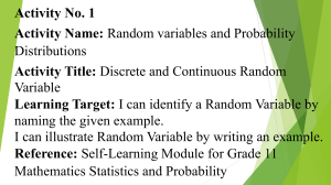 Random Variables & Probability Distributions: Discrete & Continuous