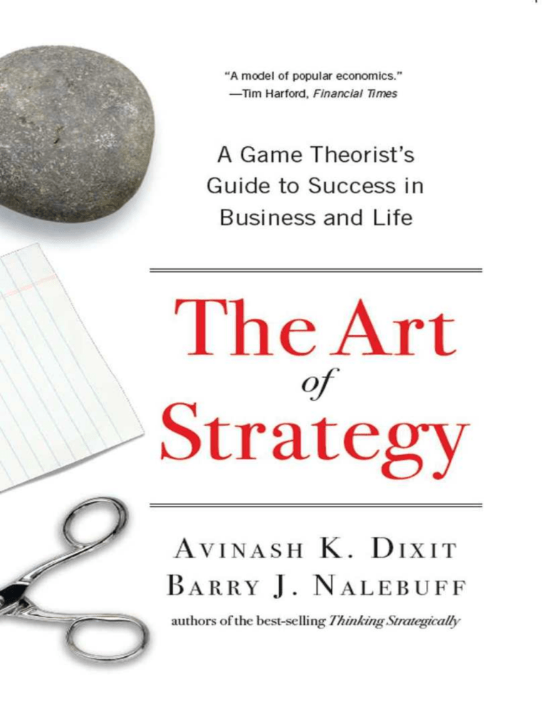 The Art of Strategy: Game Theory for Business &amp; Life