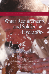 Water Requirements & Soldier Hydration: Military Physiology Monograph