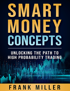 Smart Money Concepts: High Probability Trading