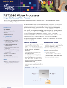 ABT2010 Video Processor: Single-Chip Solution for AV Devices