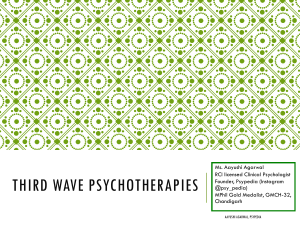 Third Wave Psychotherapies: DBT Presentation