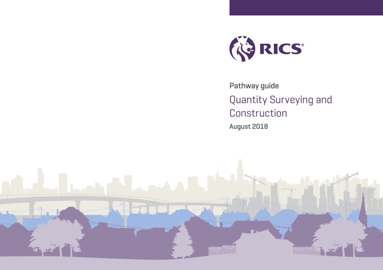 Quantity Surveying & Construction Pathway Guide - RICS
