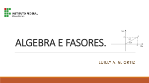 Álgebra e Fasores: Números Complexos em Circuitos CA