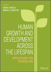 Human Development & Counseling: Lifespan Applications for Counselors