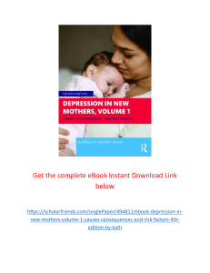 Depression in New Mothers: Causes, Consequences, Risks