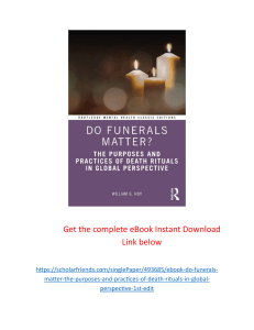 Do Funerals Matter? Death Rituals in Global Perspective