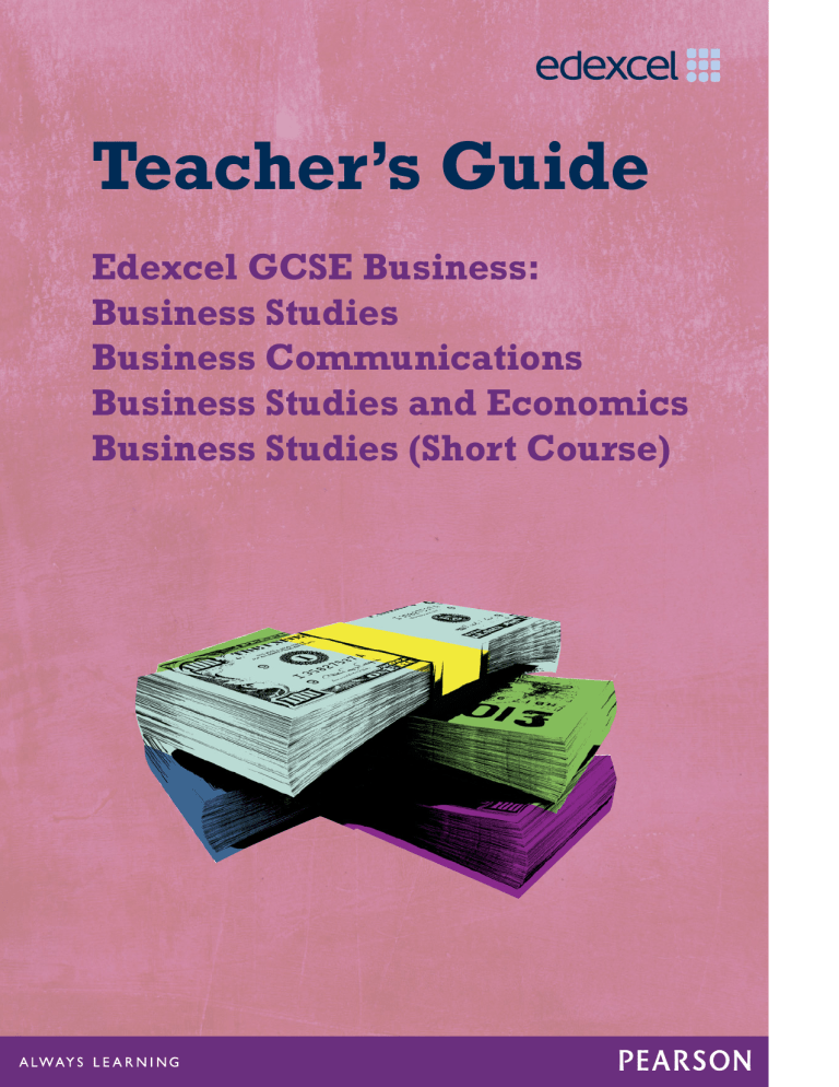 Edexcel GCSE Business Teacher's Guide: Business Studies & Economics