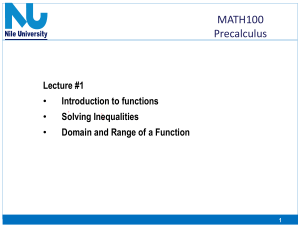 Precalculus Lecture 1: Functions, Inequalities, Domain & Range