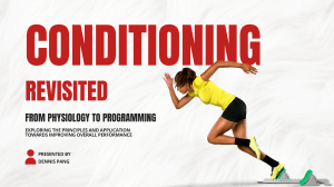 Conditioning Revisited: Physiology to Programming for Performance