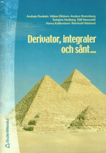 Derivator, Integraler och sånt... - Matematik för universitet