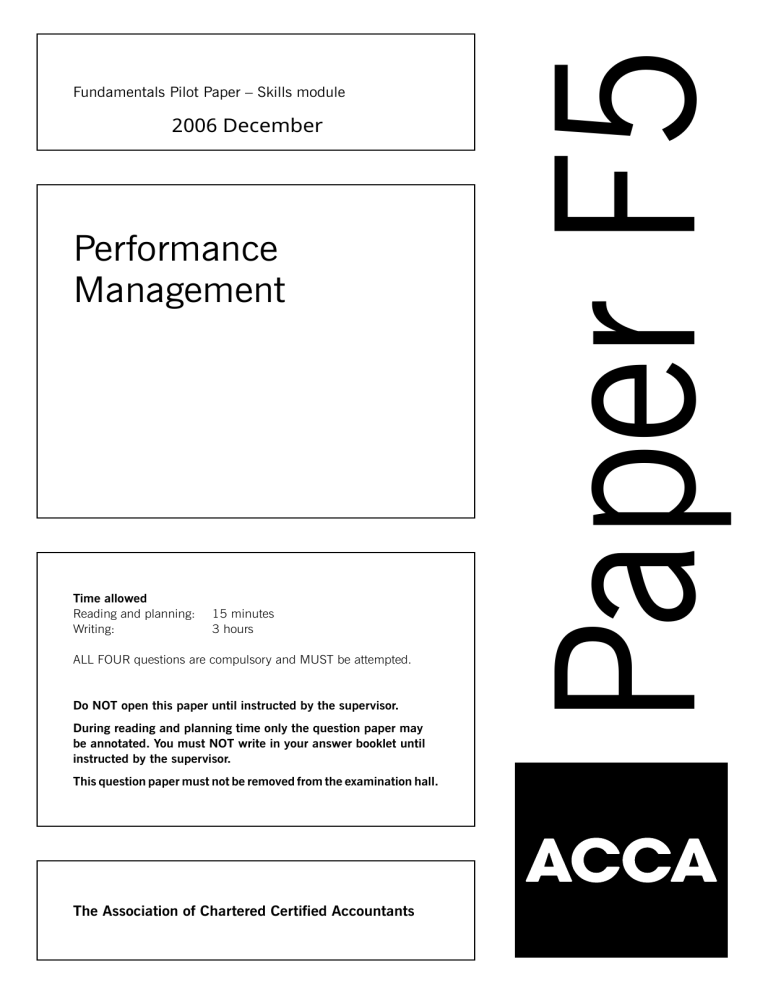 Performance All Paper ACCA Paper F5 Performance Management Exam 2006 - Pilot Paper