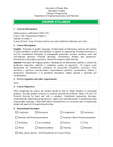 Engineering Graphics I Syllabus - UPR Mayag&uuml;ez Campus INGE 3011