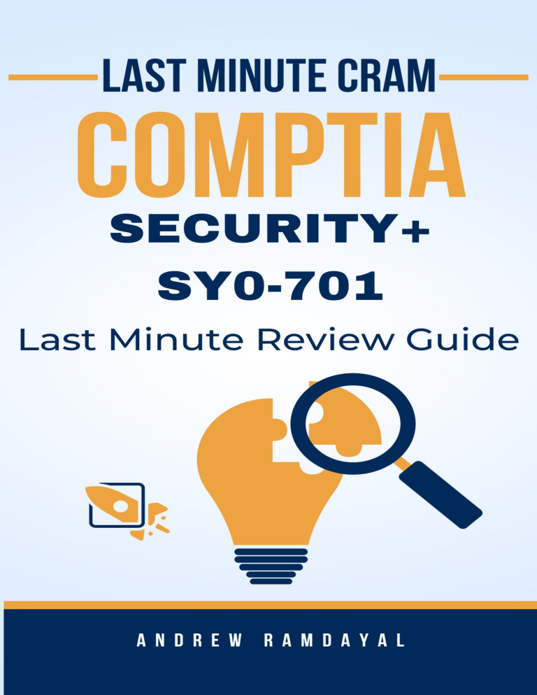 CompTIA Security+ 701 Last Minute Guide