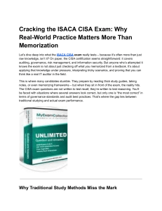Cracking the ISACA CISA Exam: Why Real-World Practice Matters More Than Memorization